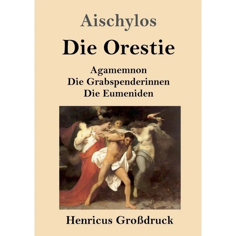 Die Orestie (Großdruck)