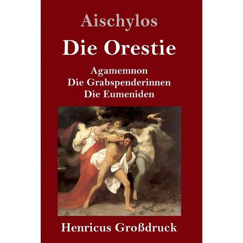Die Orestie (Großdruck)