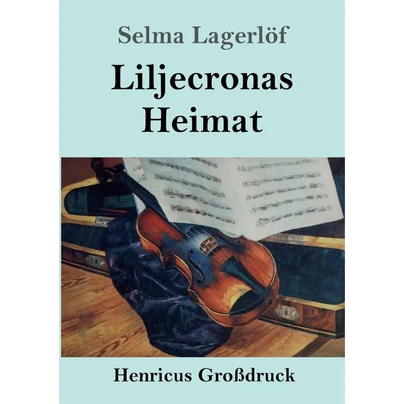 Liljecronas Heimat (Großdruck)