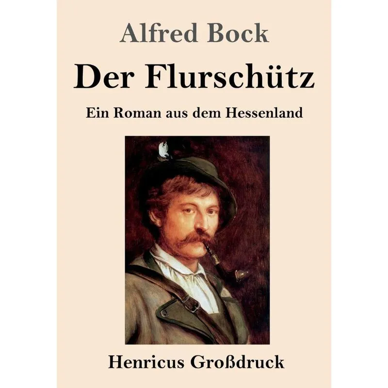 Der Flurschütz (Großdruck)