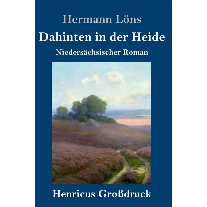 Dahinten in der Heide (Großdruck)