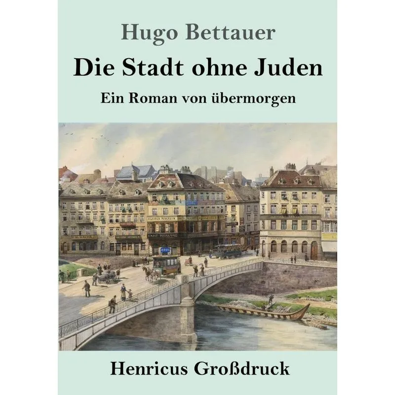 Die Stadt ohne Juden (Großdruck)