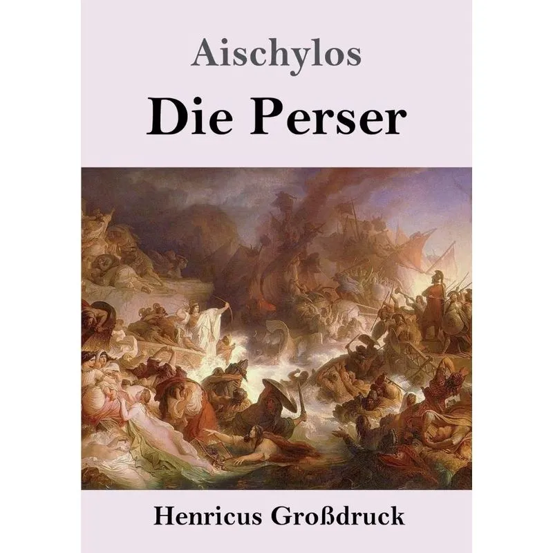 Die Perser (Großdruck)