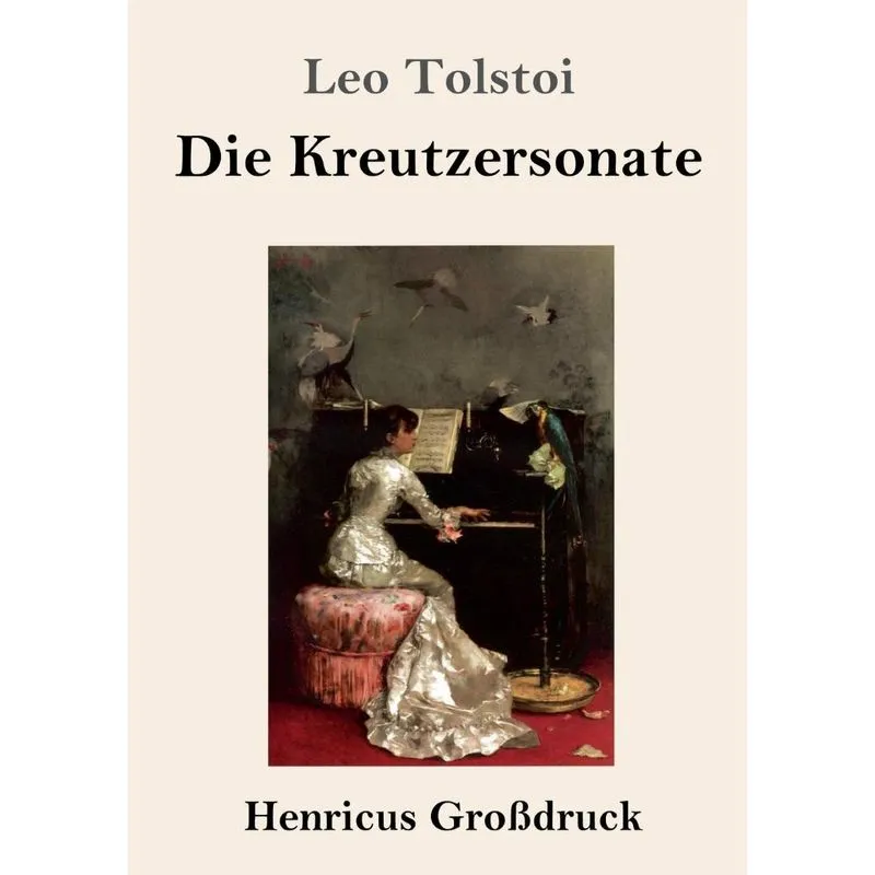 Die Kreutzersonate (Großdruck)
