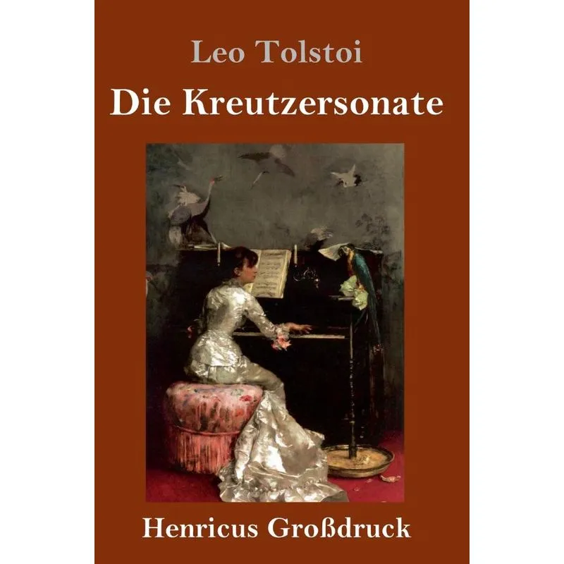 Die Kreutzersonate (Großdruck)