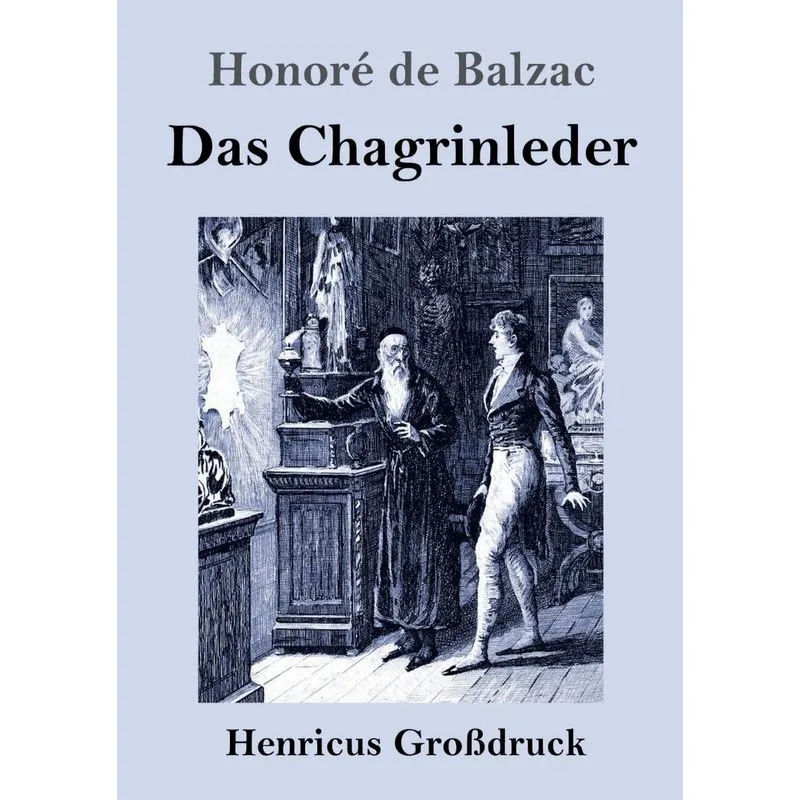 Das Chagrinleder (Großdruck)