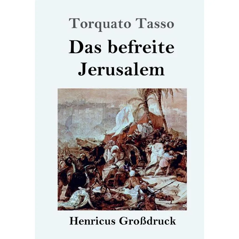 Das befreite Jerusalem (Großdruck)