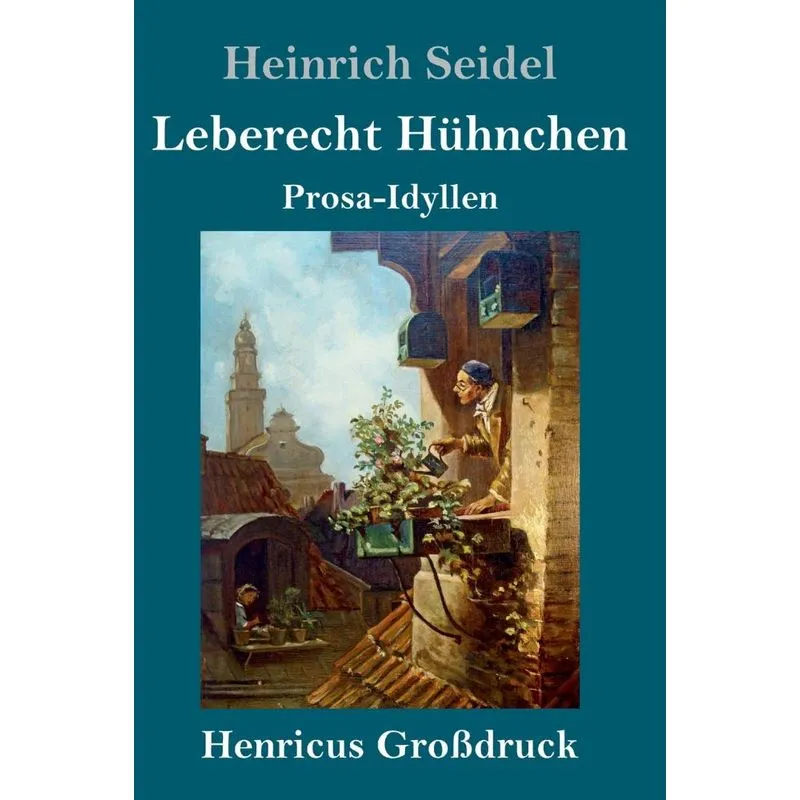 Leberecht Hühnchen (Großdruck)