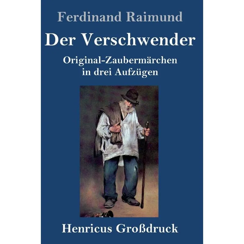 Der Verschwender (Großdruck)
