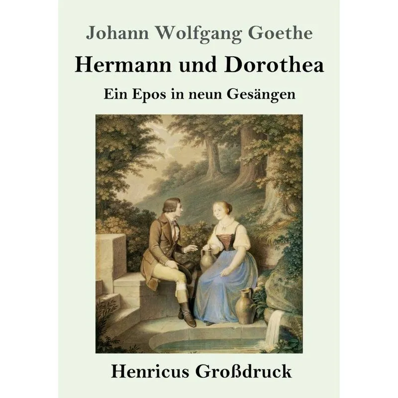 Hermann und Dorothea (Großdruck)