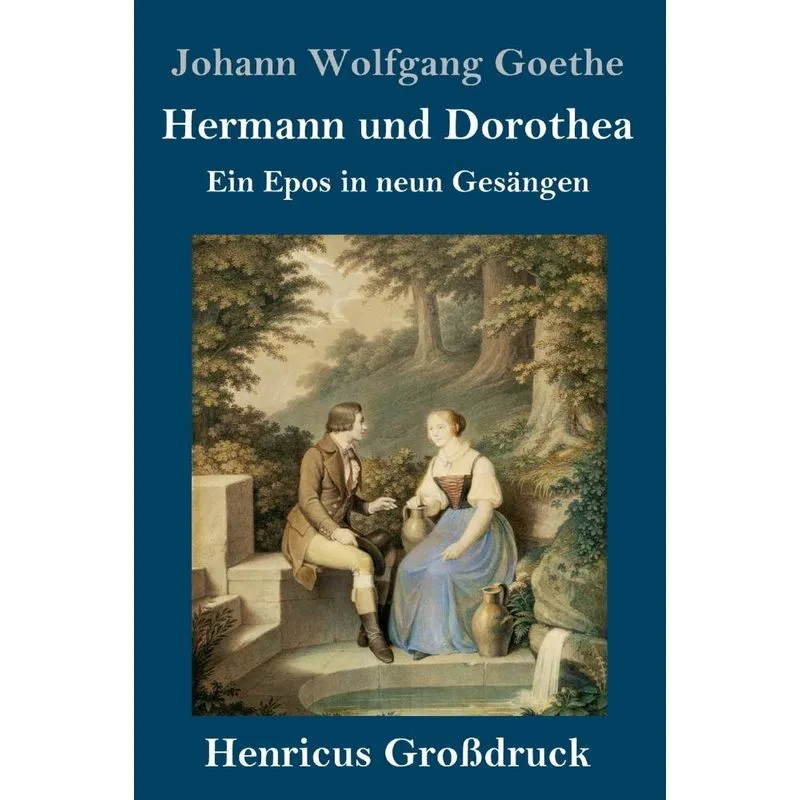 Hermann und Dorothea (Großdruck)