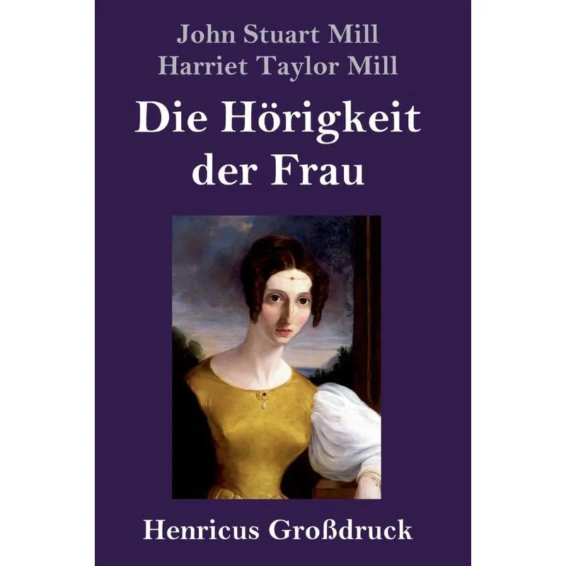 Die Hörigkeit der Frau (Großdruck)