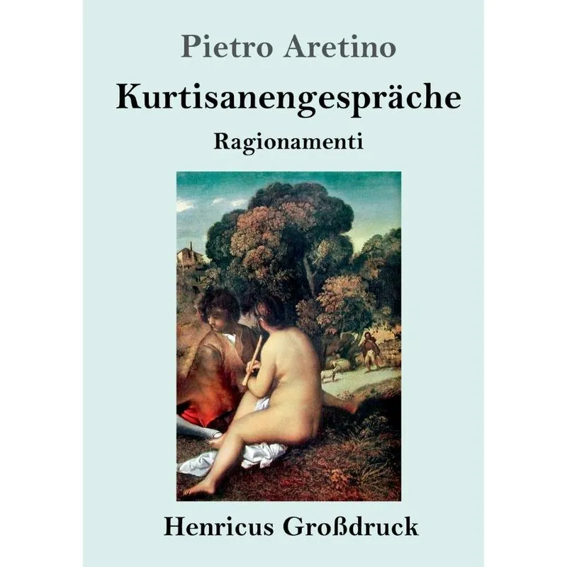 Kurtisanengespräche (Großdruck)