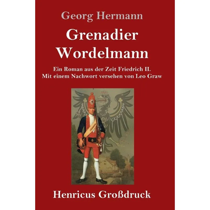 Grenadier Wordelmann (Großdruck)