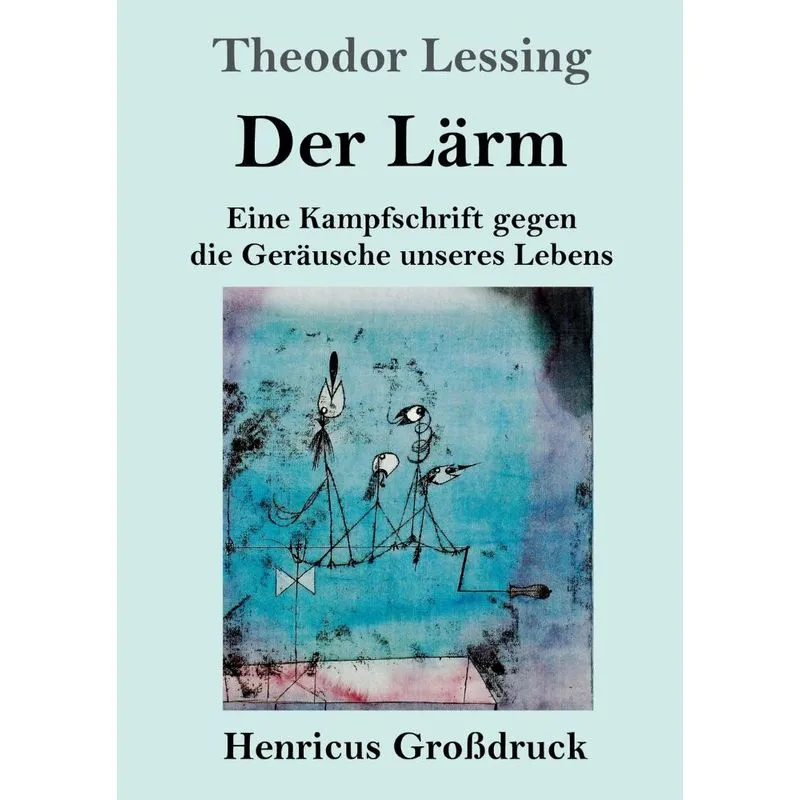 Der Lärm (Großdruck)