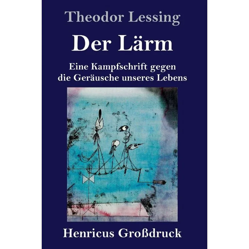 Der Lärm (Großdruck)