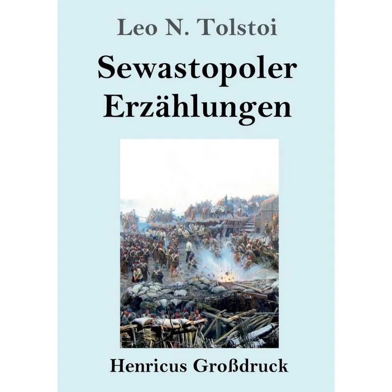 Sewastopoler Erzhlungen (Grodruck)