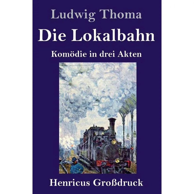 Die Lokalbahn (Großdruck)