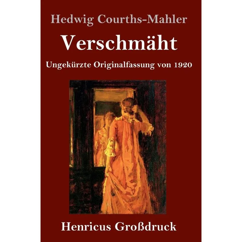 Verschmäht (Großdruck)