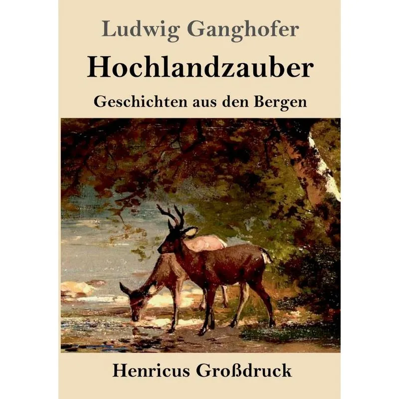 Hochlandzauber (Großdruck)
