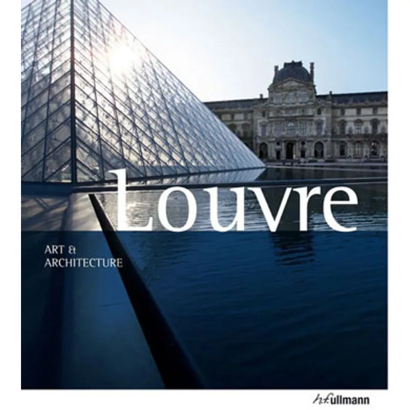ART AND ARCHITECTURE - LOUVRE