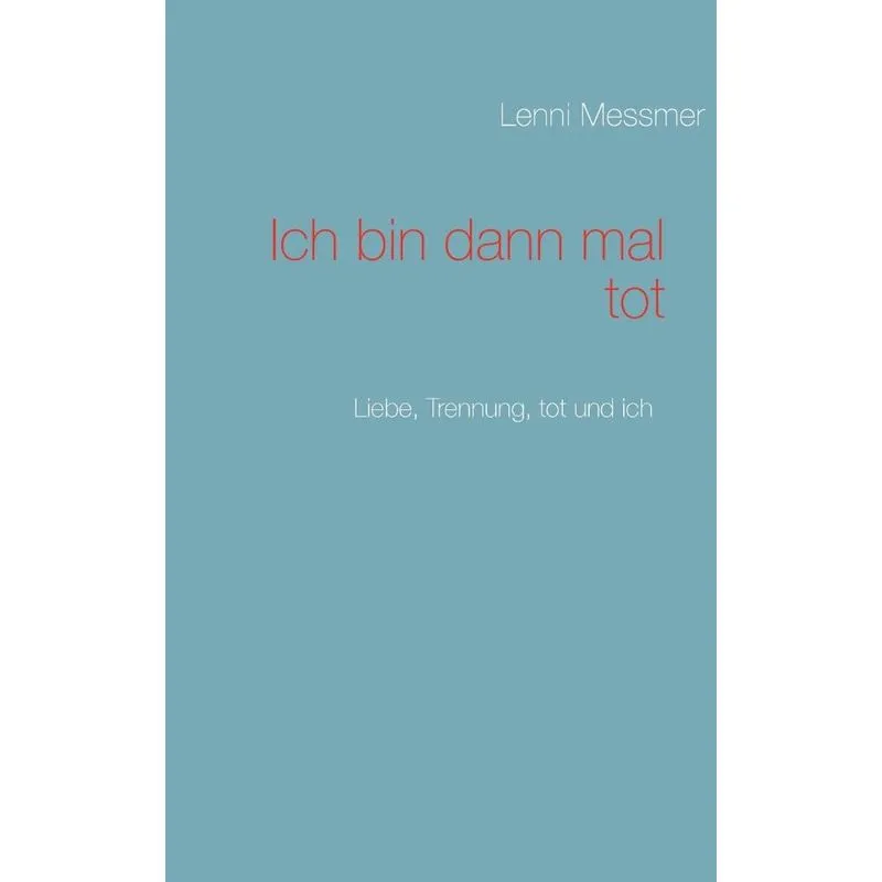 Ich bin dann mal tot