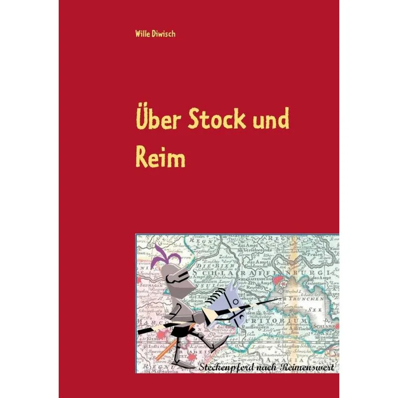 Über Stock und Reim