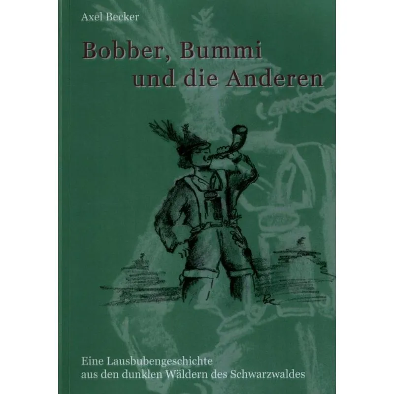 Bobber, Bummi und die anderen.
