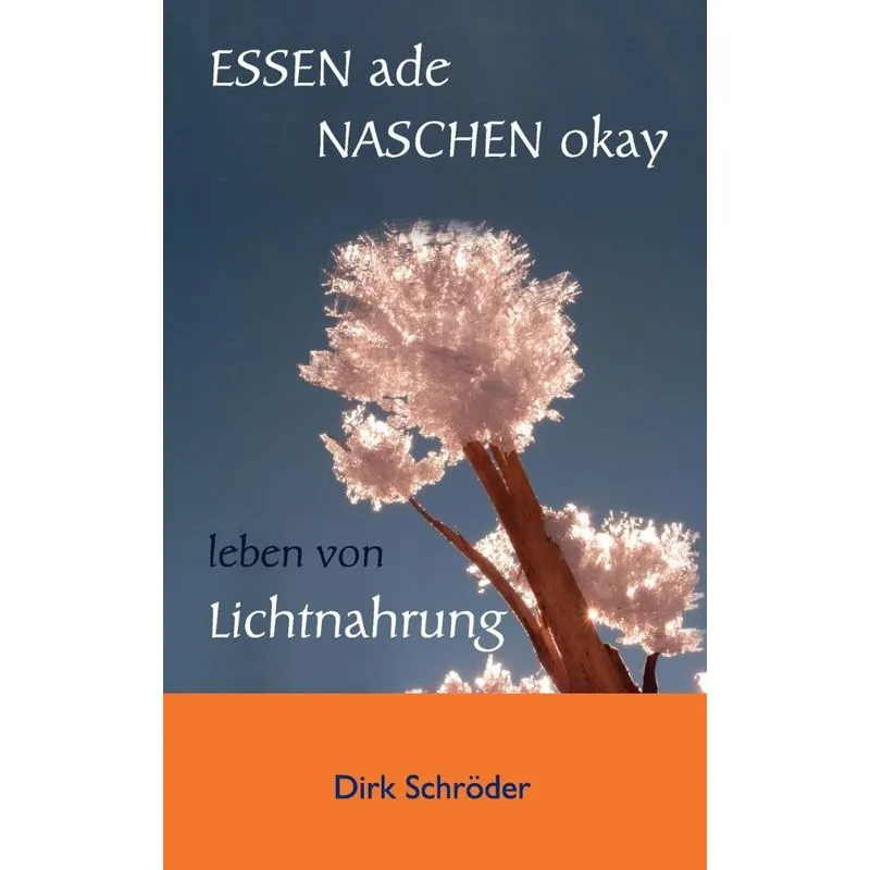 Essen Ade, Naschen Okay