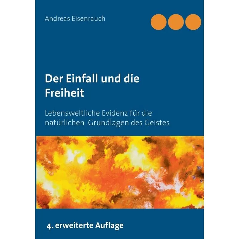 Der Einfall und die Freiheit