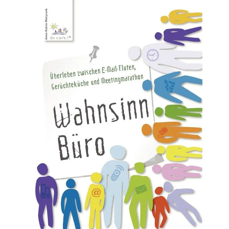 Wahnsinn Büro