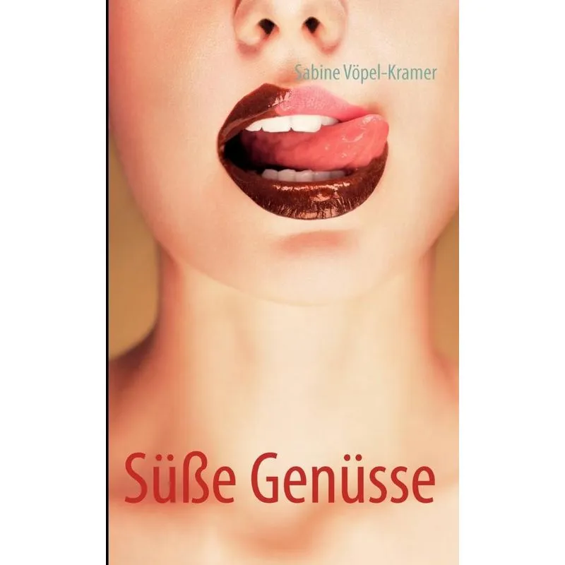 Süße Genüsse