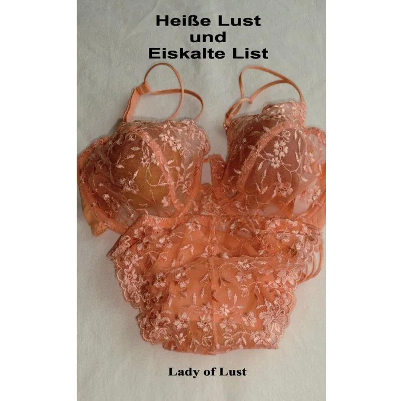 Heiße Lust und Eiskalte List