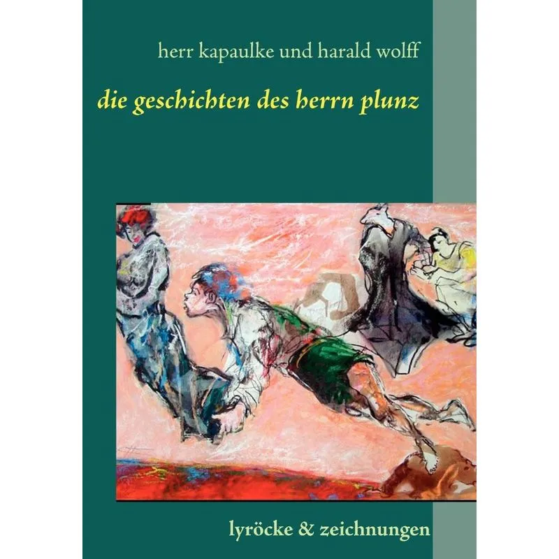 Die Gedichte des Herrn Plunz