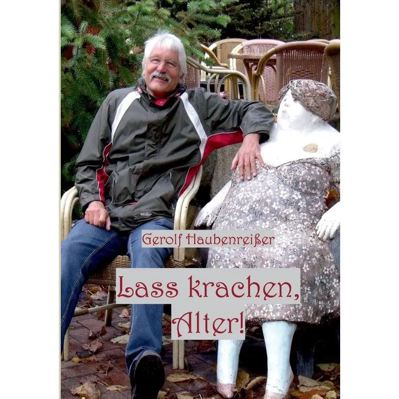 Lass krachen, Alter