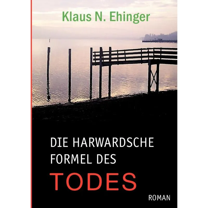 Die harvardsche Formel des Todes