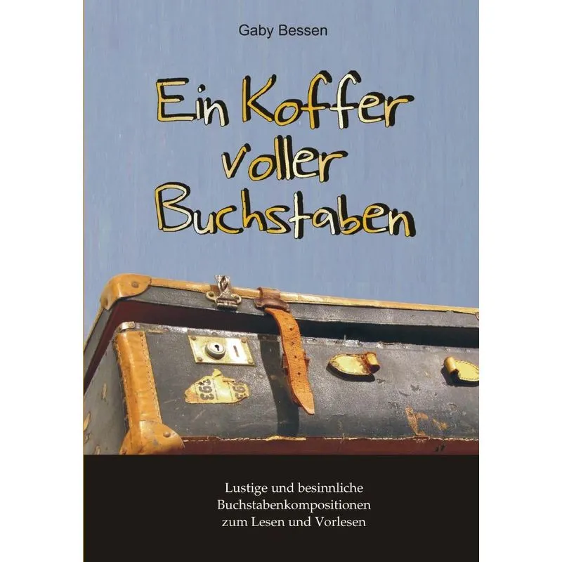 Ein Koffer voller Buchstaben