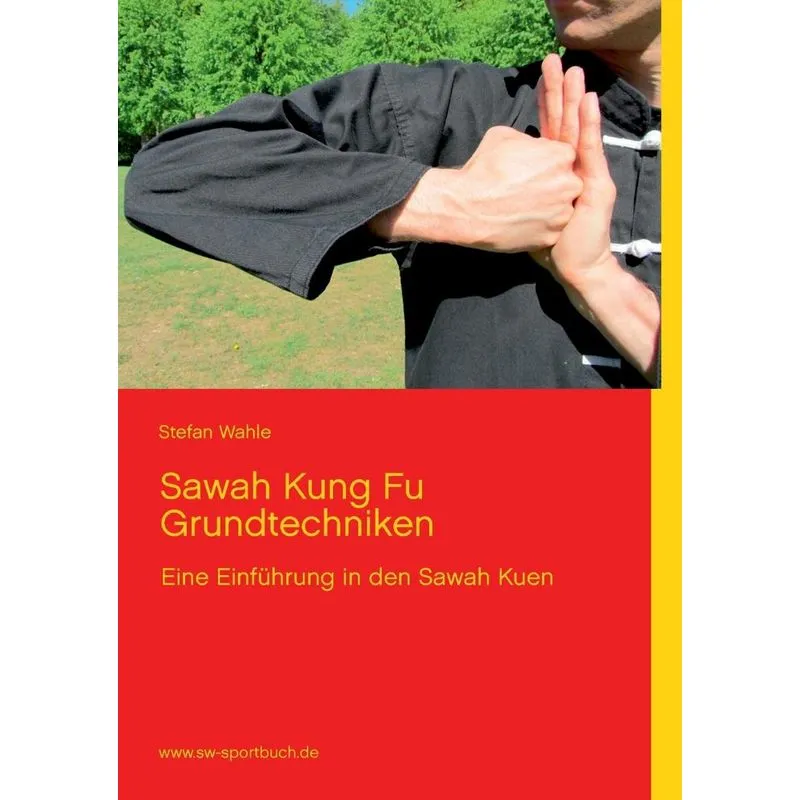 Sawah Kung Fu Grundtechniken