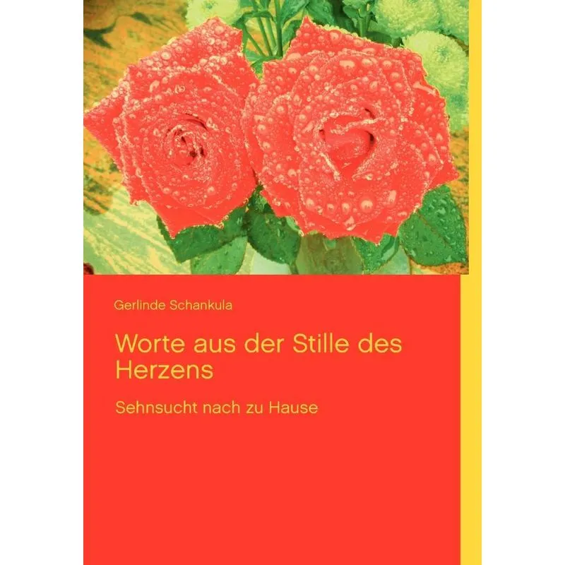 Worte Aus Der Stille Des Herzens