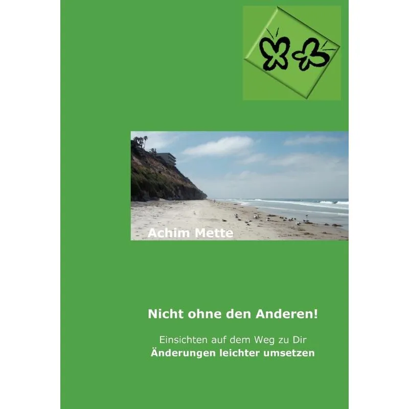 Nicht ohne den Anderen!