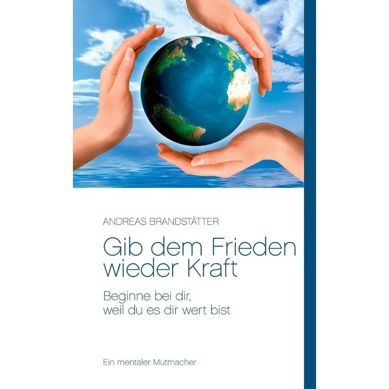 Gib dem Frieden wieder Kraft