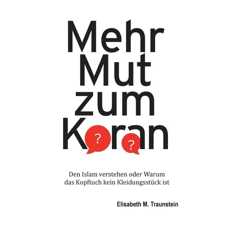 Mehr Mut zum Koran