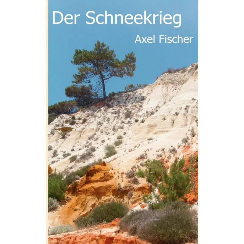 Der Schneekrieg