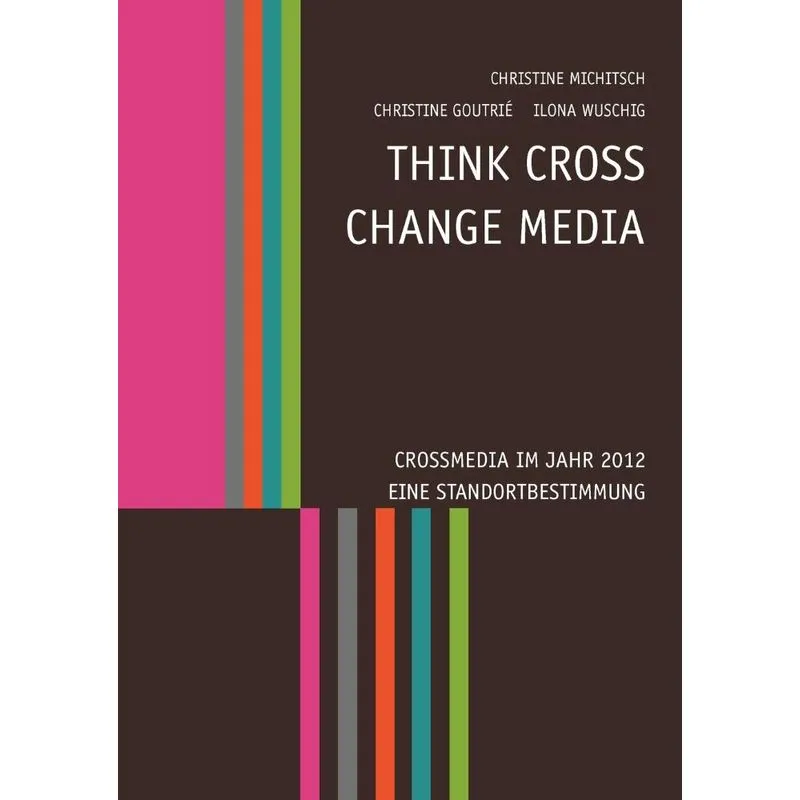 Think CROSS - Change MEDIA