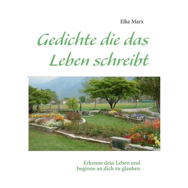Gedichte die das Leben schreibt