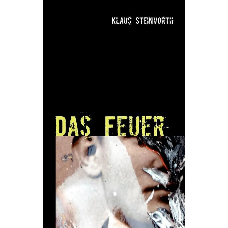 Das Feuer