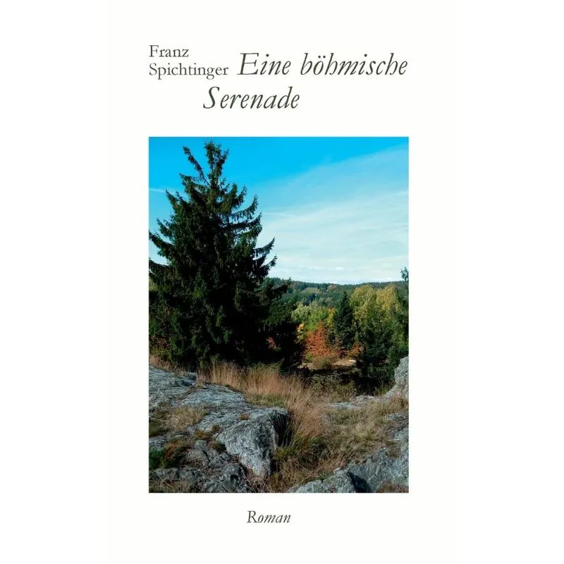 Eine böhmische Serenade