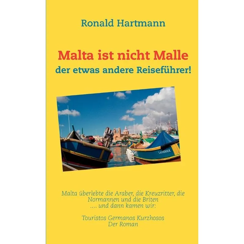 Malta ist nicht Malle