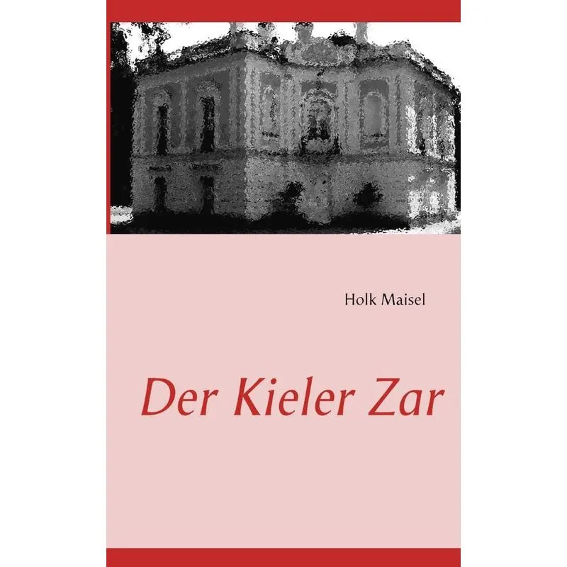 Der Kieler Zar