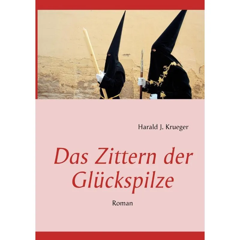 Das Zittern der Glückspilze